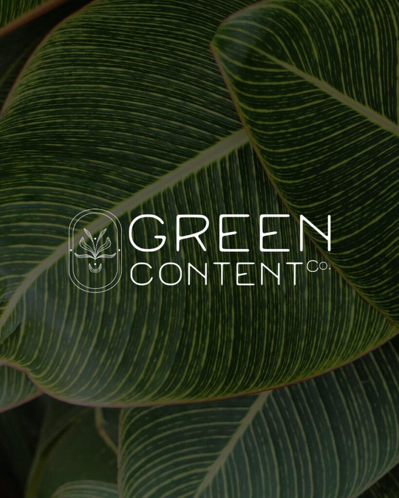 Large, dark green leaves with a logo on top that reads "Green Content Co"