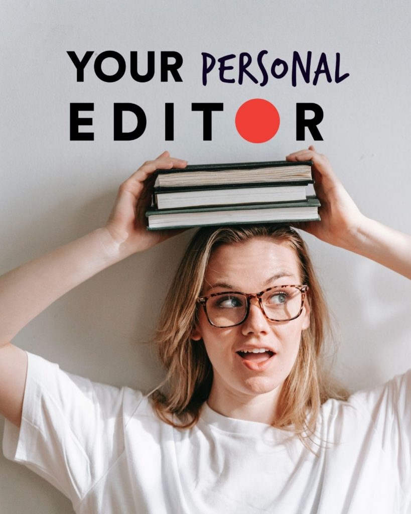 Woman holding 3 books on her head with text about it that reads "Your Personal Editor"