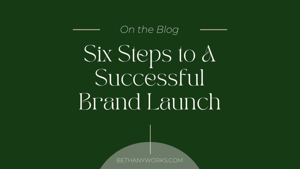 6 Simple Steps to a Successful Brand Launch