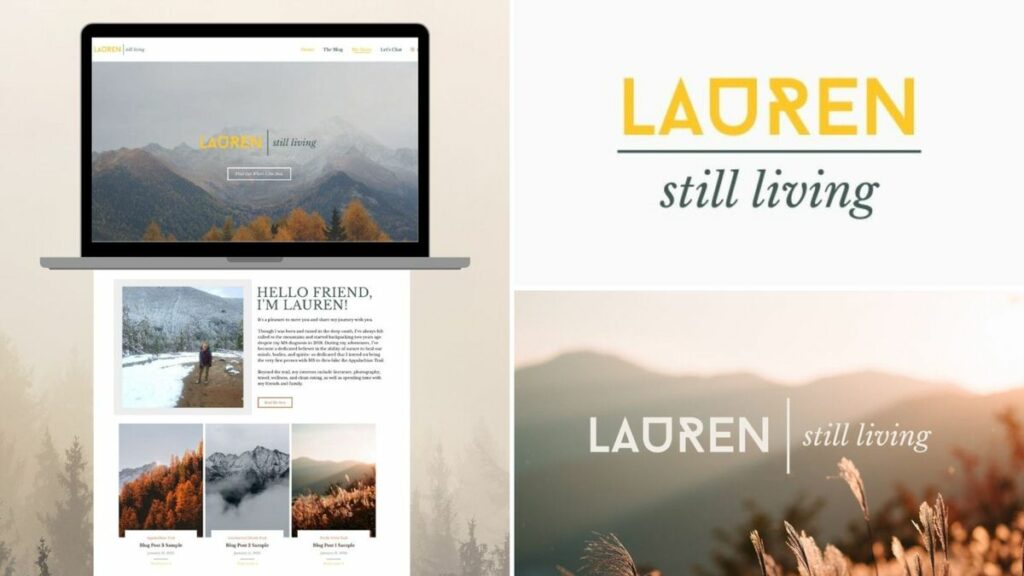 Collage with three images. On the left is a mockup computer showing the website home page for Lauren Still Living. On the right, are two logos for the same brand. One is yellow and green on a cream background and the one below is cream on an outdoorsy image with mountains in the background.