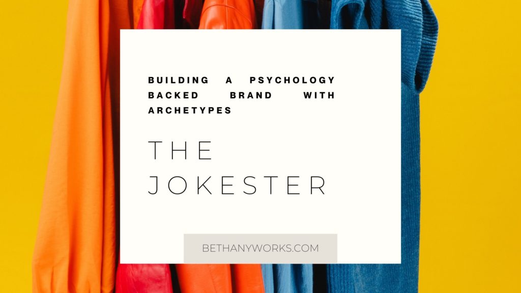 Image of a clothes rack with brightly colored jackets on it. On top of the image is a box with text that reads "Building a psychology backed brand with archetypes. The Jokester archetype"