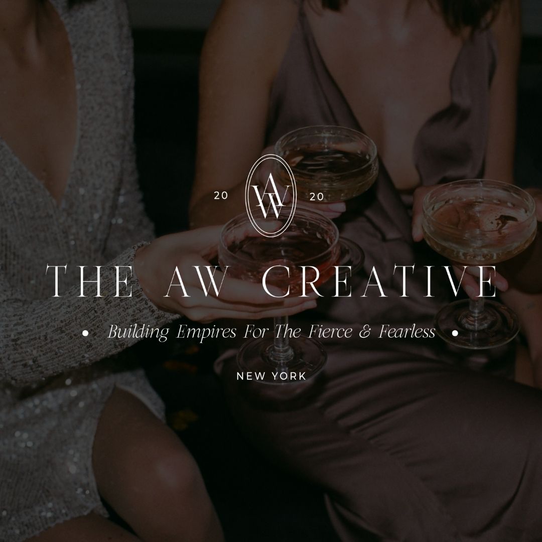 Image of three people cheersing with a dark overlay and a logo on top that reads "The AW Creative. Building empires for the fierce & fearless. New York"