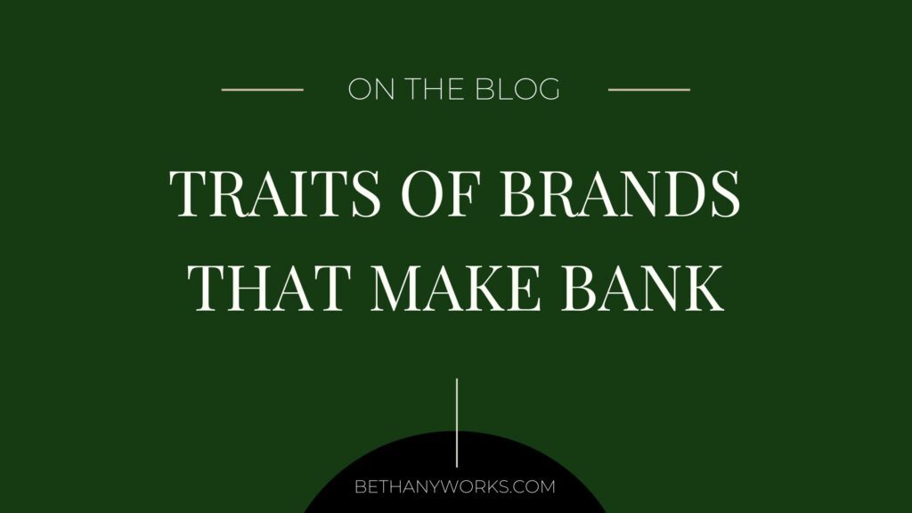 Traits of brands that make BANK