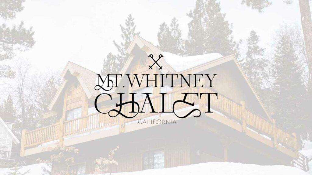 mountain cabin covered in snow with a white overlay and text on top that says Mt. Whitney Chalet