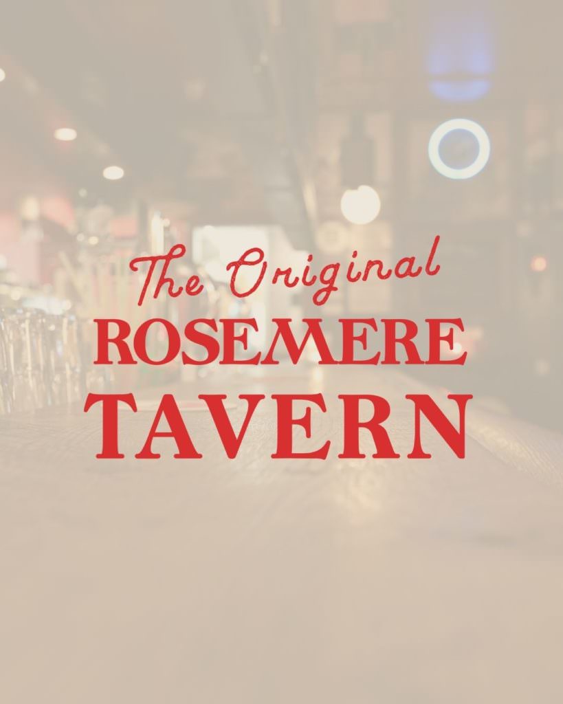 Image of a tavern with a tan overlay on the image. On top is a red logo that reads "The Original Rosemere Tavern".