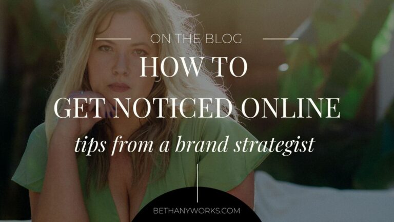 A woman sitting with her head resting on her hand and text overlayed on top that reads "On the blog. How to get noticed online. Tips from a brand strategist."