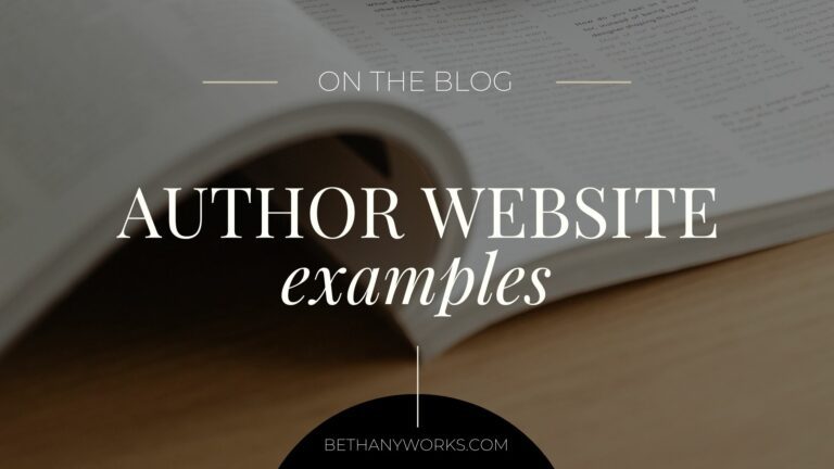 Image of a book with text overlay "Author Website examples" on a blurred background featuring an open book, representing ideas for author website design. URL "bethanyworks.com" is also displayed
