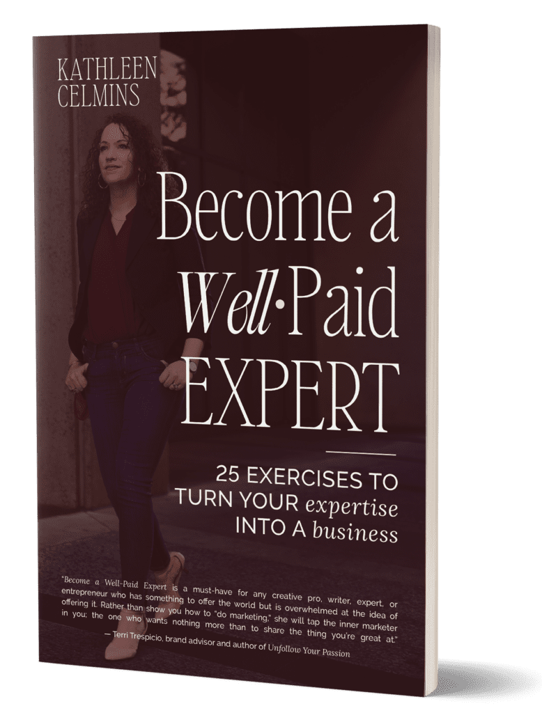 A book cover for "Become a Well-Paid Expert" by Kathleen Celmins, with a photo of a woman in a burgundy top, discussing exercises to turn expertise into a business.
