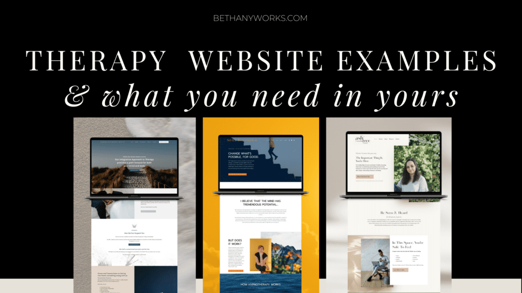 Therapy Website Examples & What You Need in Yours" overlay text on a collage featuring various website templates for therapy services, highlighting modern and clean design aesthetics