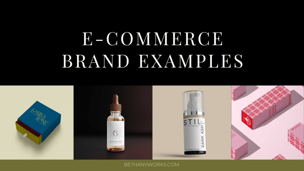 A stylish title image for a blog post showcasing various e-commerce brand examples with a diverse array of products, including a blue and gold box labeled BASIL & ROSE, a serum bottle with a sun logo, and a cosmetic spray bottle from STIL labeled 'DARK ASH